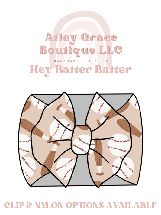 Hey Batter Batter | Harlow Bow